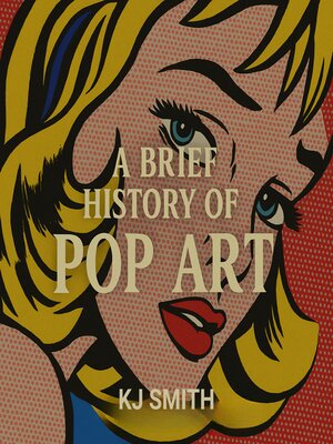 cover image of A Brief History of Pop Art